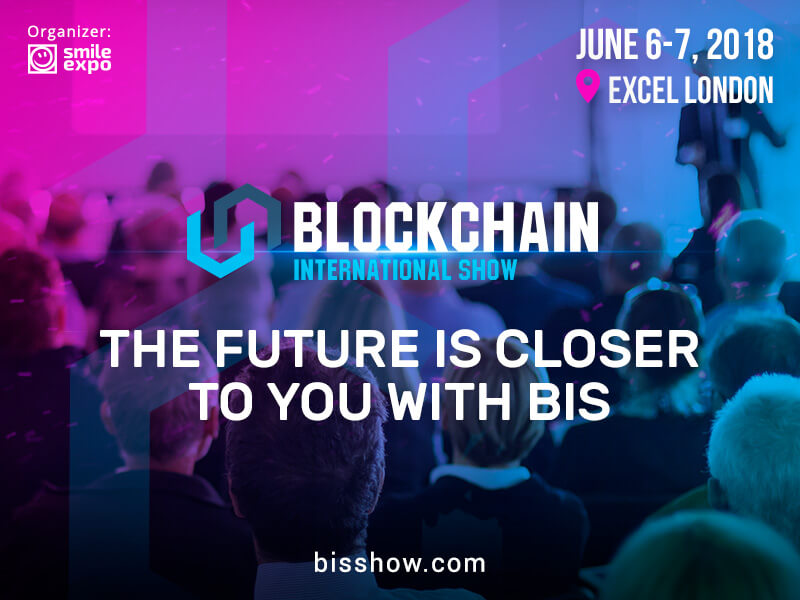 Blockchain International Show on June 6-7 in London: Europe’s Largest Blockchain Event