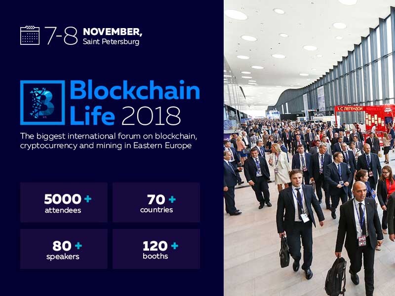 St. Petersburg Is Ready to Host Second International Forum: Blockchain Life 2018 November 7 – 8