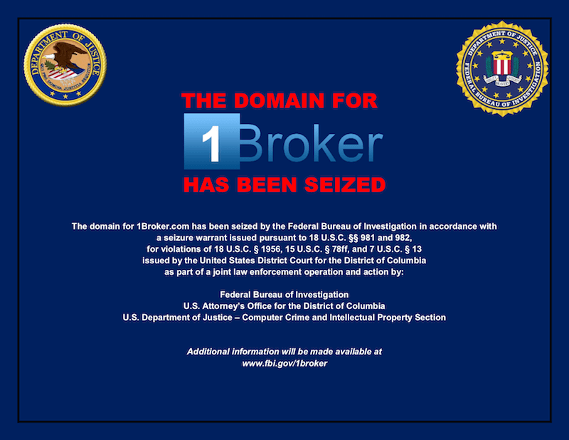 1Broker.com domain was seized by the FBI