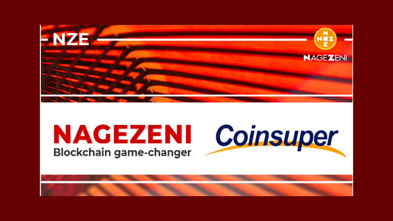 Blockchain-Game Changer Nagezeni Is Now Available on Coinsuper