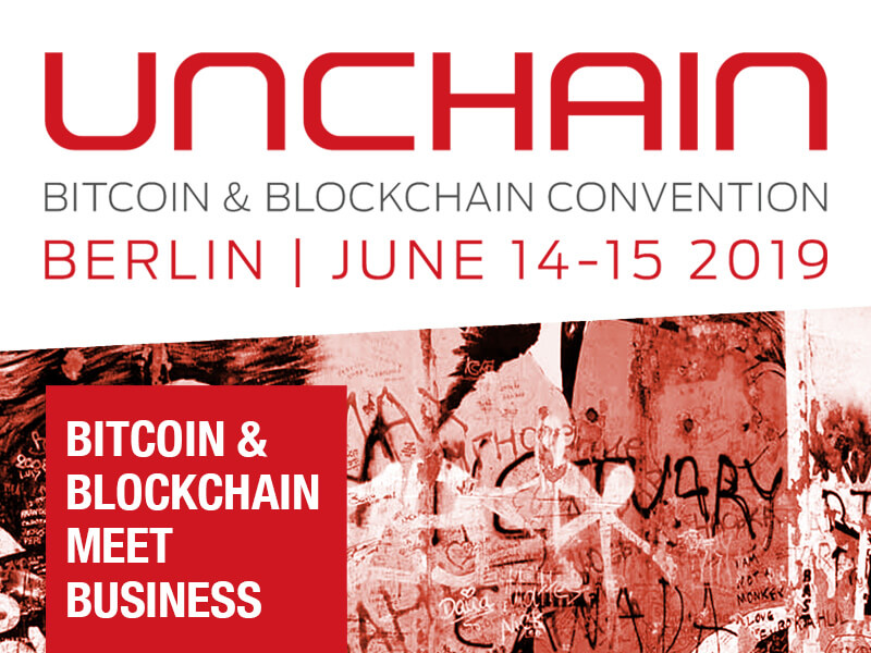 Berlin: Next Month Unchain Convention 2019 Will Set up a Get-Together with State of the Art Crypto Voices Again, Amongst Others Tone Vays and Brock Pierce