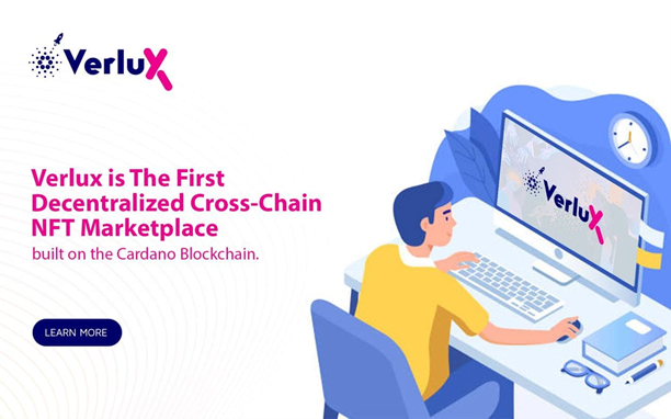 Verlux NFT Launches its Token Sale, As It Set Sights on Being The Biggest Cross-Chain NFT Marketplace on the Cardano Blockchain