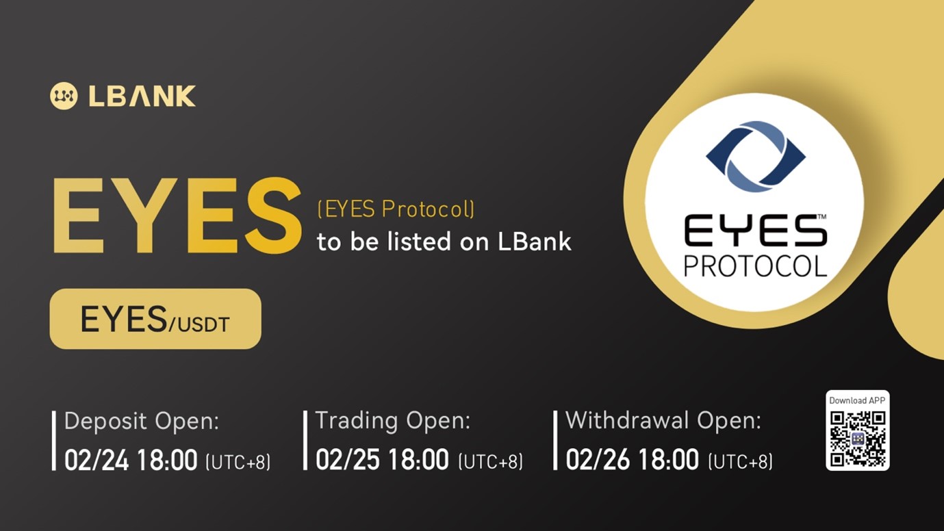 LBank Exchange Will List EYES Protocol (EYES) on February 25, 2022
