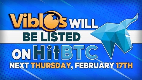 Viblos announced the listing on HitBTC next Thursday, February 17th