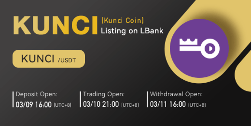 LBank Exchange Will List Kunci Coin (KUNCI) on March 10, 2022