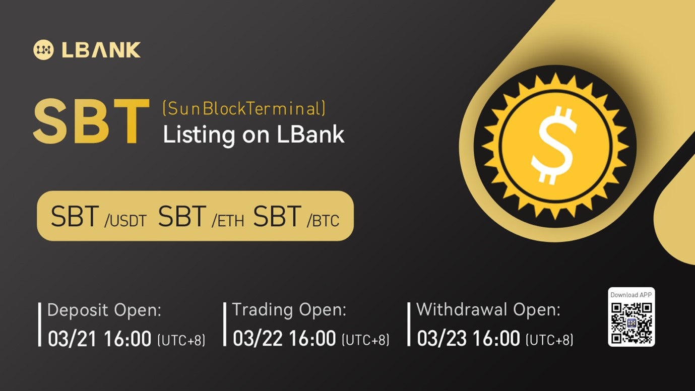 LBank Exchange Will List Sun Block Terminal (SBT) on March 22, 2022