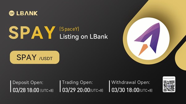 LBank Exchange Will List SpaceY (SPAY) on March 29, 2022