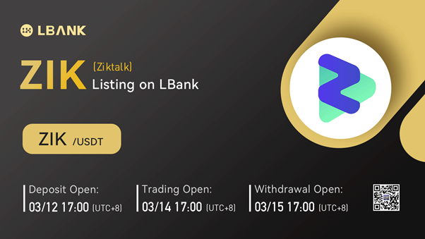 LBank Exchange Will List Ziktalk (ZIK) on March 14, 2022
