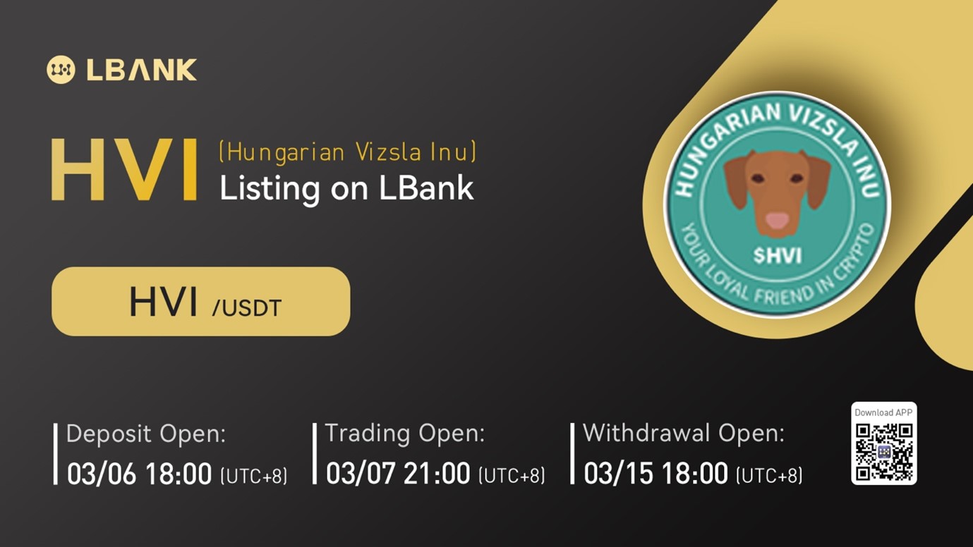 LBank Exchange Will List Hungarian Vizsla Inu (HVI) on March 7, 2022