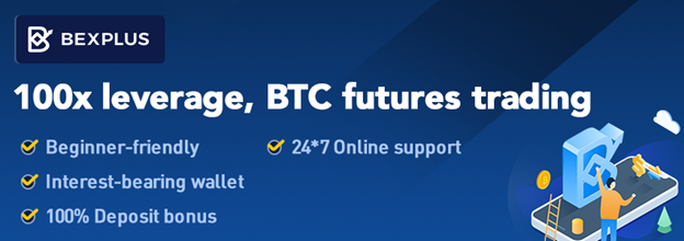 Bexplus Offers 100x Leverage Crypto Trading & Doubles Your Deposit
