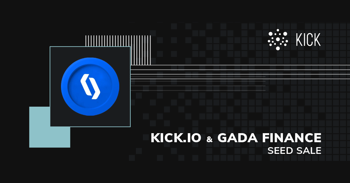 GADA Sale on KICK.IO - Here’s Everything You Need to Know