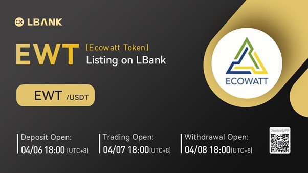 LBank Exchange will list Ecowatt (EWT) on April 7, 2022