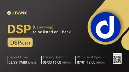 LBank Exchange Will List Delio(DSP) on June 30, 2022