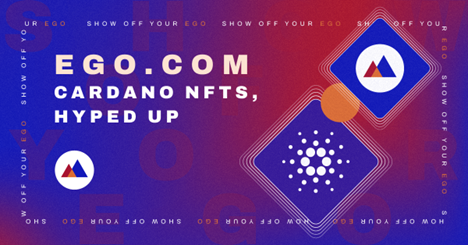 EGO.COM – An Iconic Cardano NFT Project is Gaining Momentum