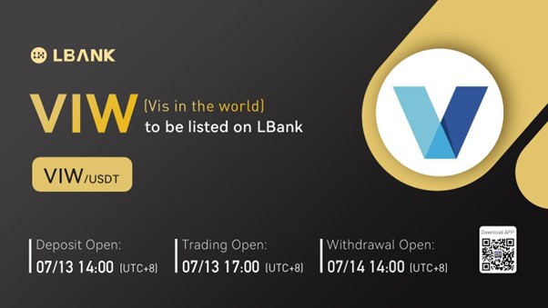 Vis In the World (VIW) Is Now Available for Trading on LBank Exchange