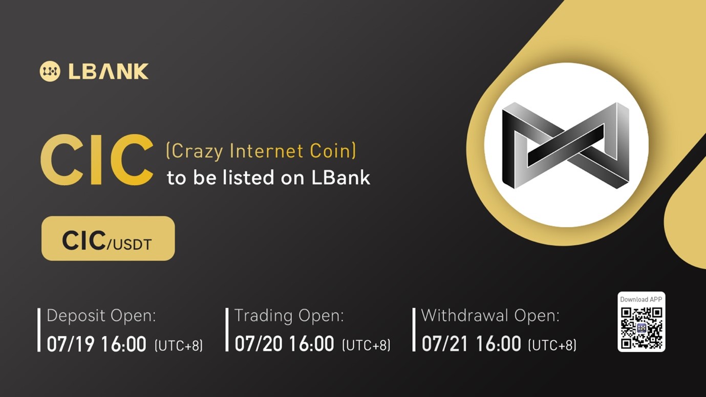 Crazy Internet Coin (CIC) Is Now Available for Trading on LBank Exchange