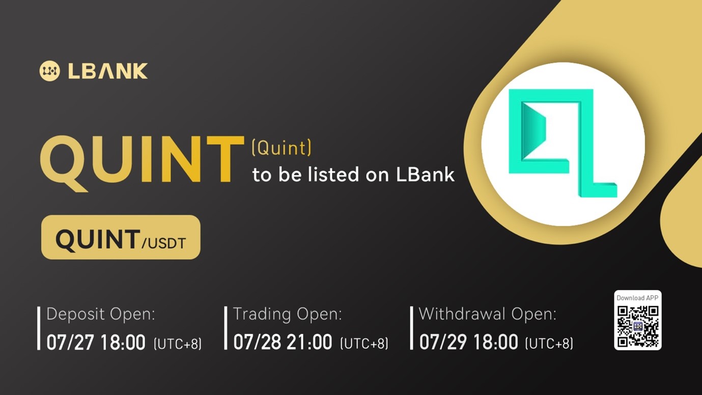 LBank Exchange Will List QUINT on July 28, 2022