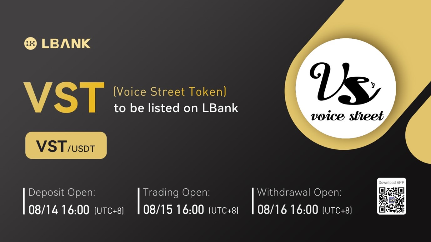 LBank Exchange Will List Voice Street Token (VST) on August 15, 2022