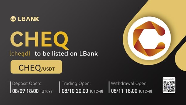 LBank Exchange Will List cheqd (CHEQ) on August 10, 2022