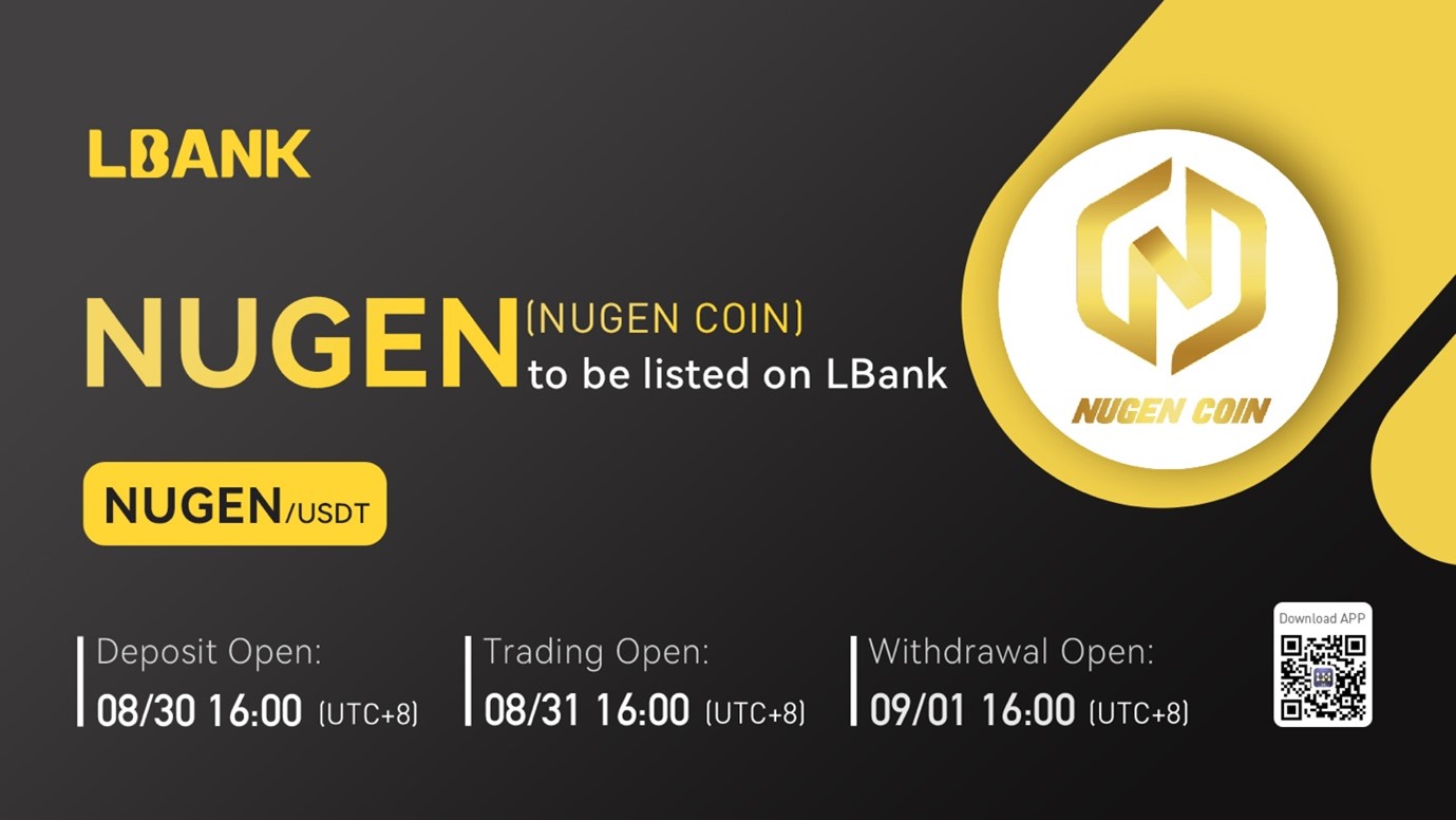 LBank Exchange Will List NUGEN on August 31, 2022