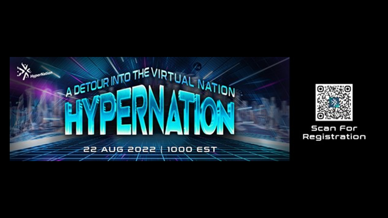 HyperNation Global Virtual Conference: A Critical Juncture in the Future of Web 3.0, Metaverse and