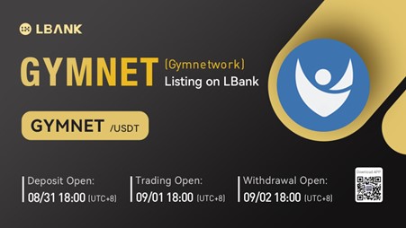 GYM Network (GYMNET) Is Now Available for Trading on LBank Exchange