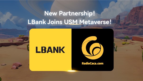 LBank Partners with Radio Caca to Bring an Inclusive 3D Metaverse to Users