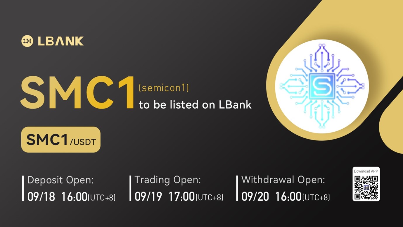 Semicon1 (SMC1) Is Now Available for Trading on LBank Exchange