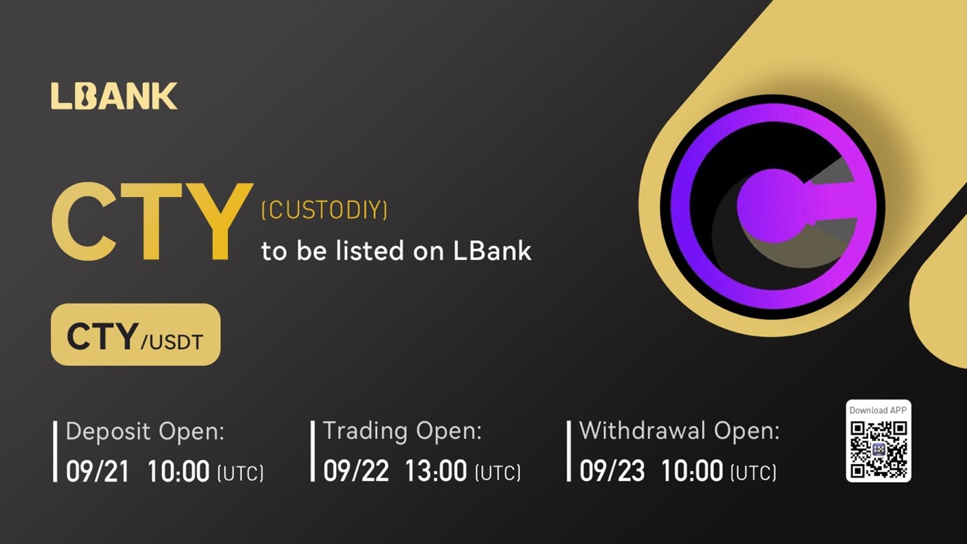 Custodiy (CTY) Is Now Available for Trading on LBank Exchange