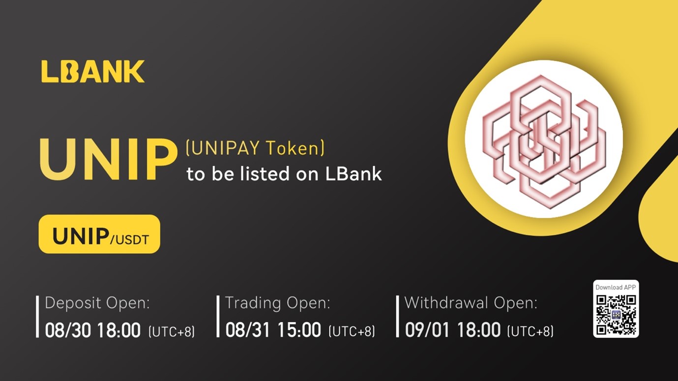 UNIPAY (UNIP) Is Now Available for Trading on LBank Exchange