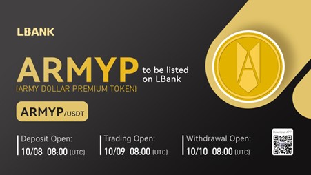 ARMY DOLLAR PREMIUM TOKEN (ARMYP) Is Now Available for Trading on LBank Exchange