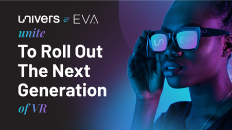Univers Rolls Out Metaverse Architecture Through VR Partner EVA