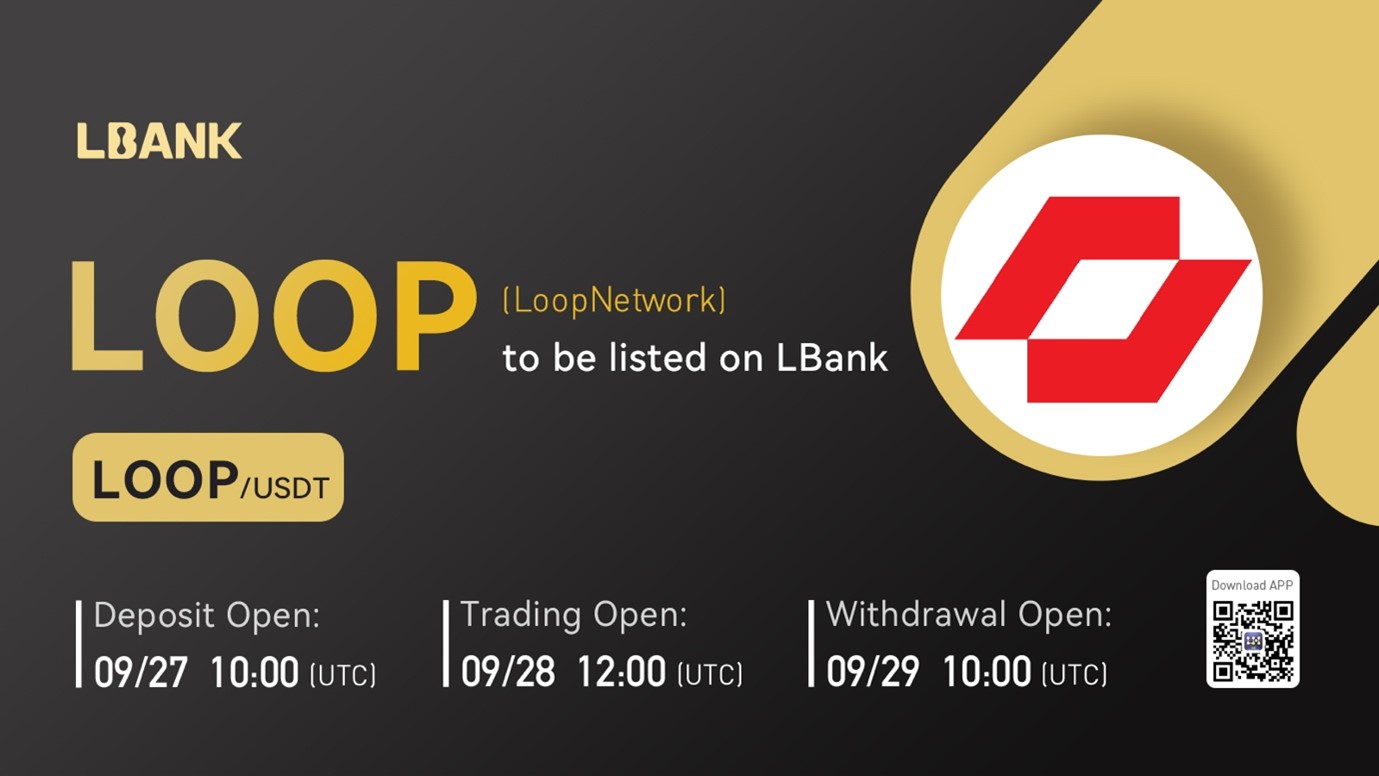LoopNetwork (LOOP) Is Now Available for Trading on LBank Exchange