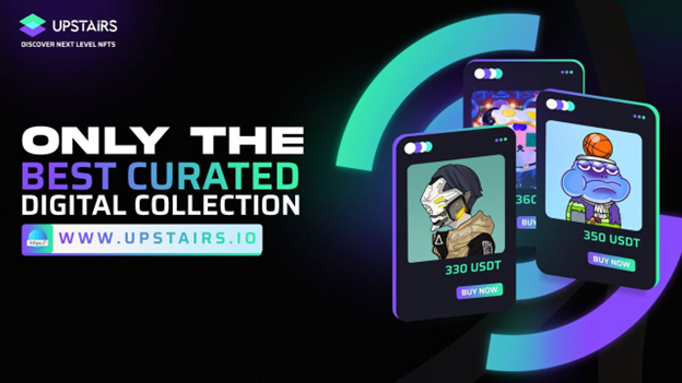 Gear up for the Launch of Upstairs, an NFT Marketplace Offering the Best User Experience