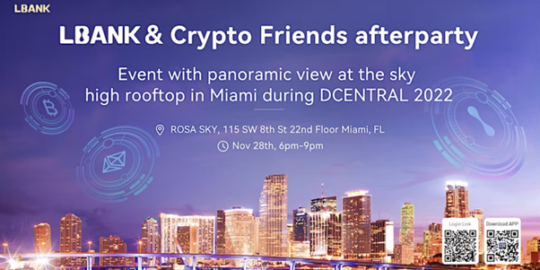 Join the LBank & Crypto Friends Afterparty at DCENTRAL Miami