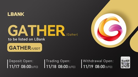 LBank Exchange Will List Gather (GATHER) on November 18, 2022