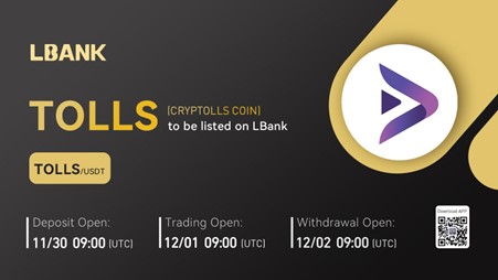 CRYPTOLLS COIN (TOLLS) Is Now Available for Trading on LBank Exchange