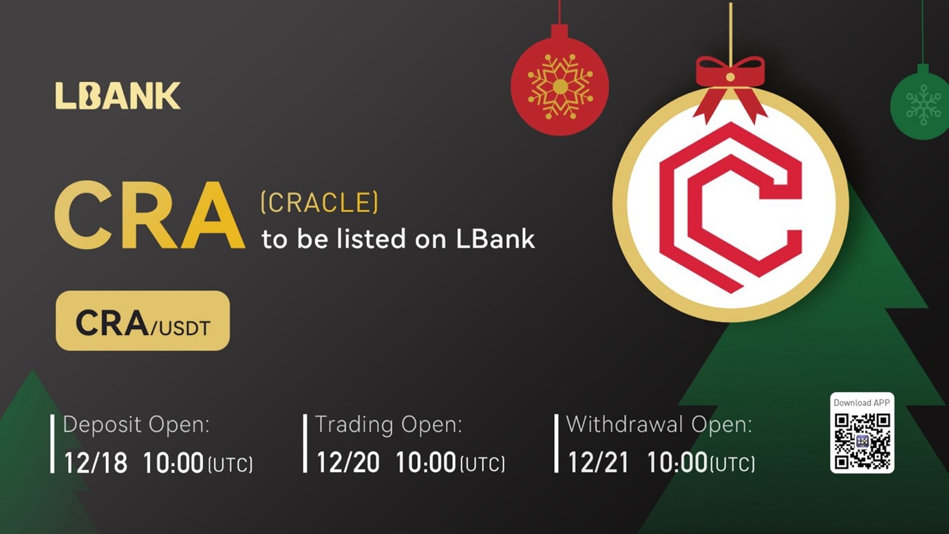 LBank Exchange Will List CRACLE (CRA) on December 20, 2022