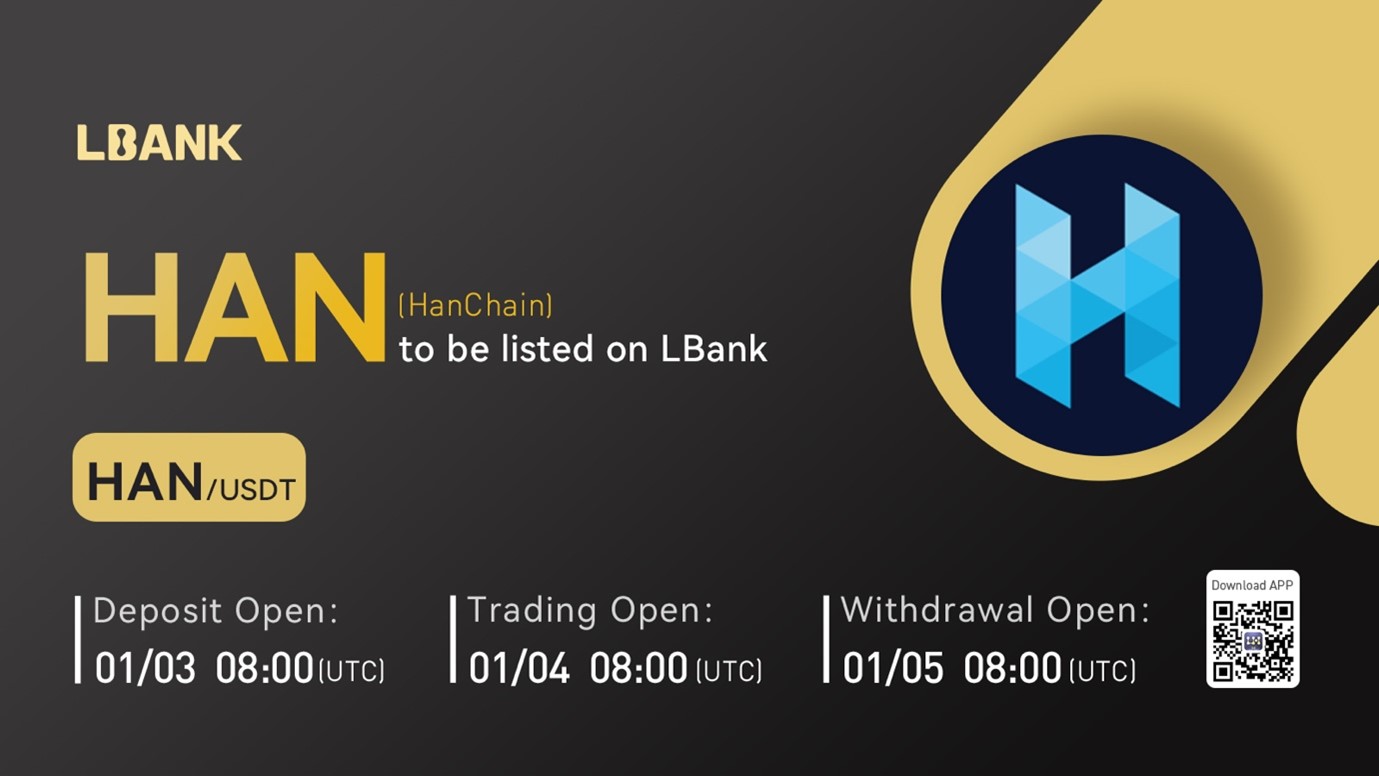 HanChain (HAN) Is Now Available for Trading on LBank Exchange