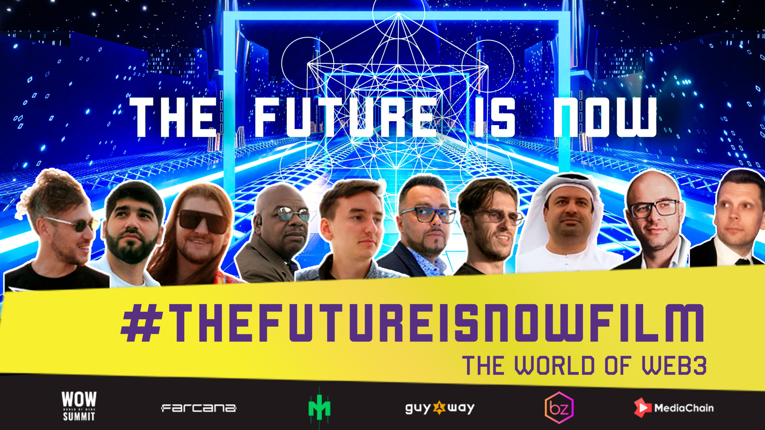 The World of Web3 – A New Film by #TheFutureisNowFilm Series Creates Mass Adoption for Web3