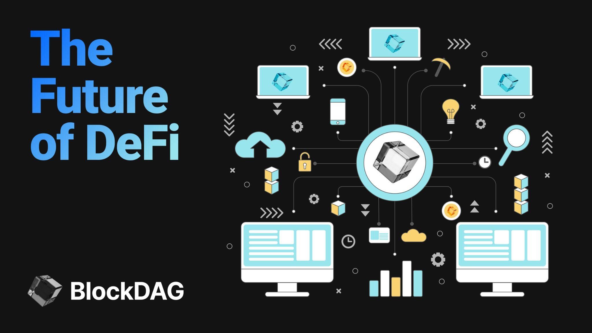 Top Crypto Presale 2024: BlockDAG’s Impressive $19.8M Presale Outshines Galaxy Fox’s Listing Paving the Road For 30,000x ROI