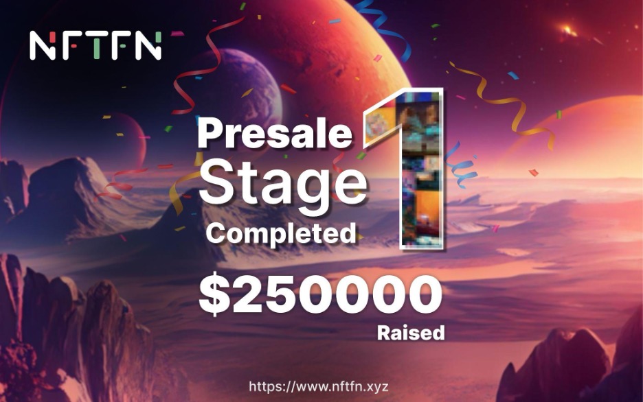 NFTFN Smashes First Presale Round of $250,000 in No Time, Defying Crypto Gravity