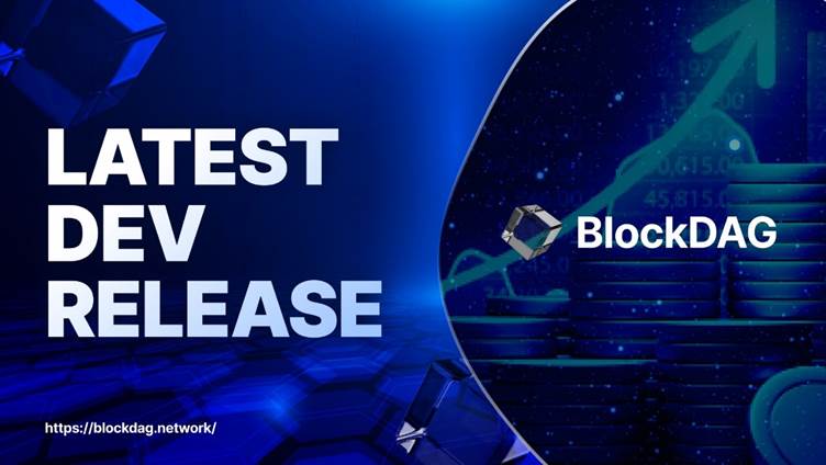 BlockDAG’s 27th Dev Release Brings Next-Gen Sync Mechanisms, Riding On A 600% Price Surge And Updated Roadmap