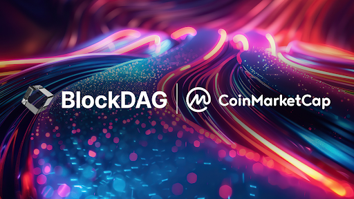 BlockDAG Celebrates CoinMarketCap Listing at Piccadilly Circus with a Forecast of $30 Amidst Shifts in Toncoin and U.S. Bitcoin ETF Downturns