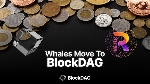 Investors Flock to Bag BDAG Coins! BlockDAG Presale Soars to $30.6M While Retik Finance Debuts on Uniswap