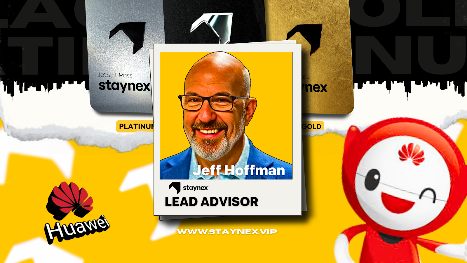Staynex Revolutionizes Travel with Jeff Hoffman as Lead Advisor, Official Huawei Partnership, and