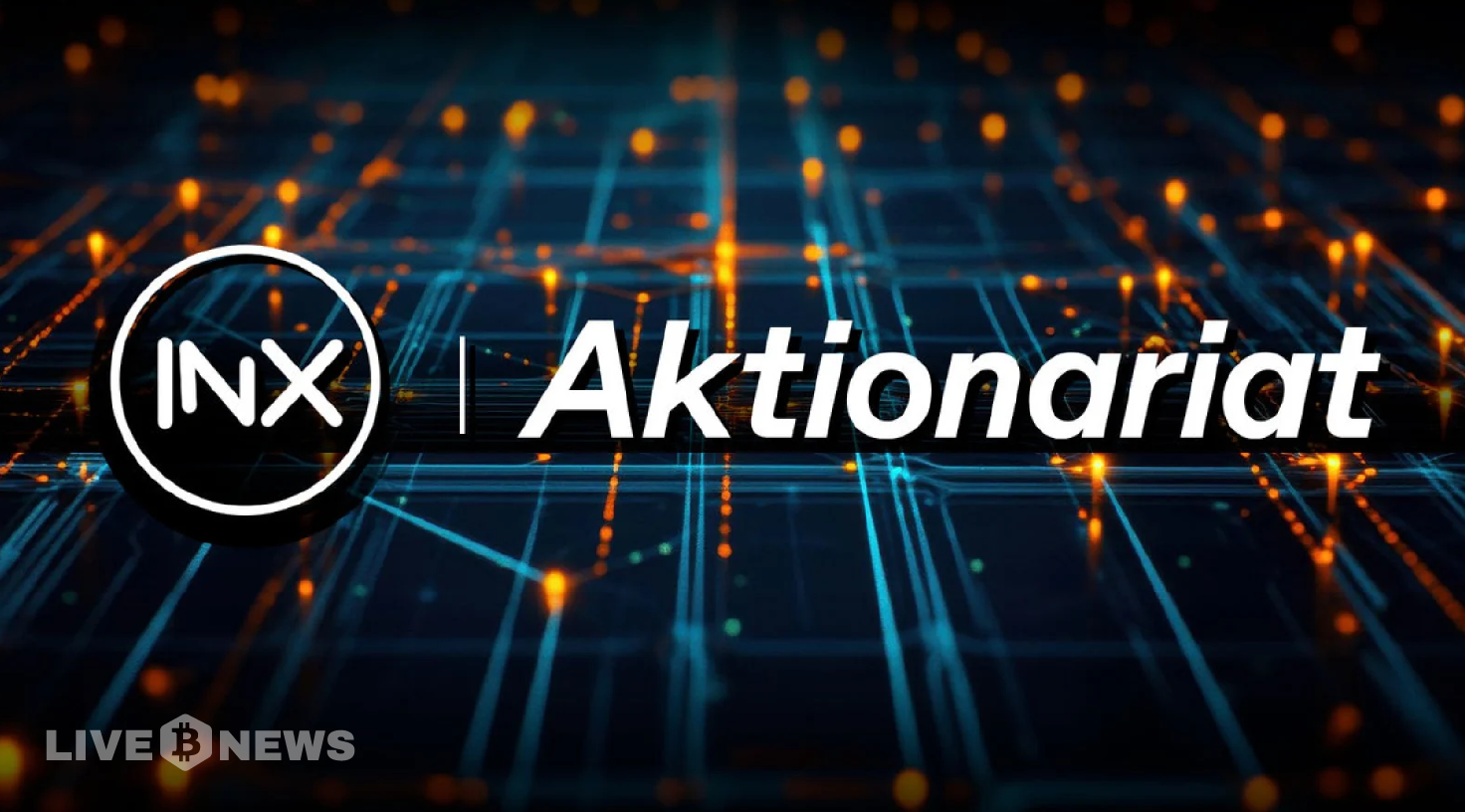 INX Unites With Aktionariat to Expand Global Tokenized Equity.