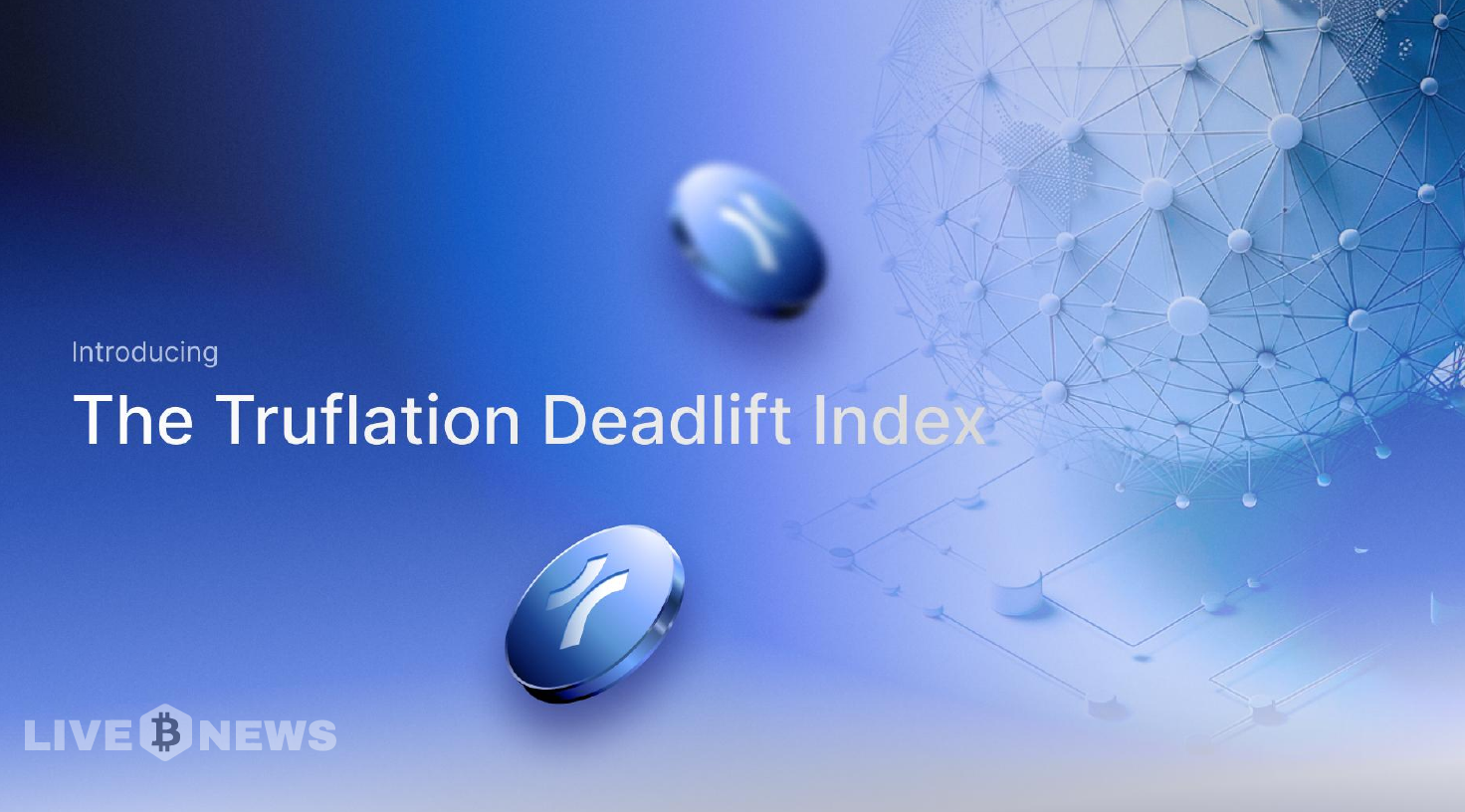 Truflation Launches Deadlift Index Combining Fitness and Business