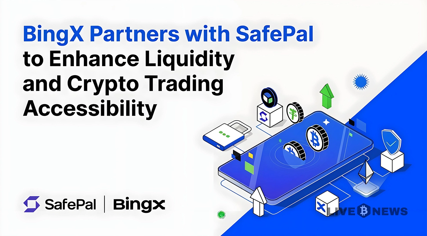 BingX Partners with SafePal to Enhance Crypto Trading