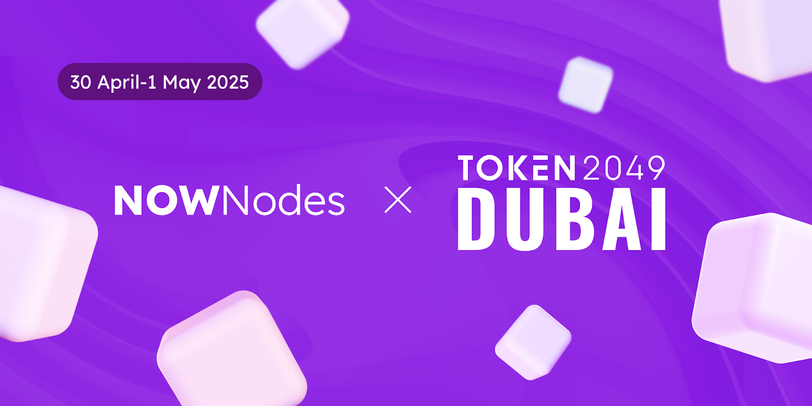 NOWNodes Heads to TOKEN2049 Dubai – What to Look Forward To